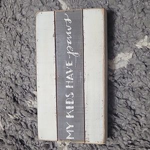 Primitives by Kathy My Kids Have Paws, wooden sign